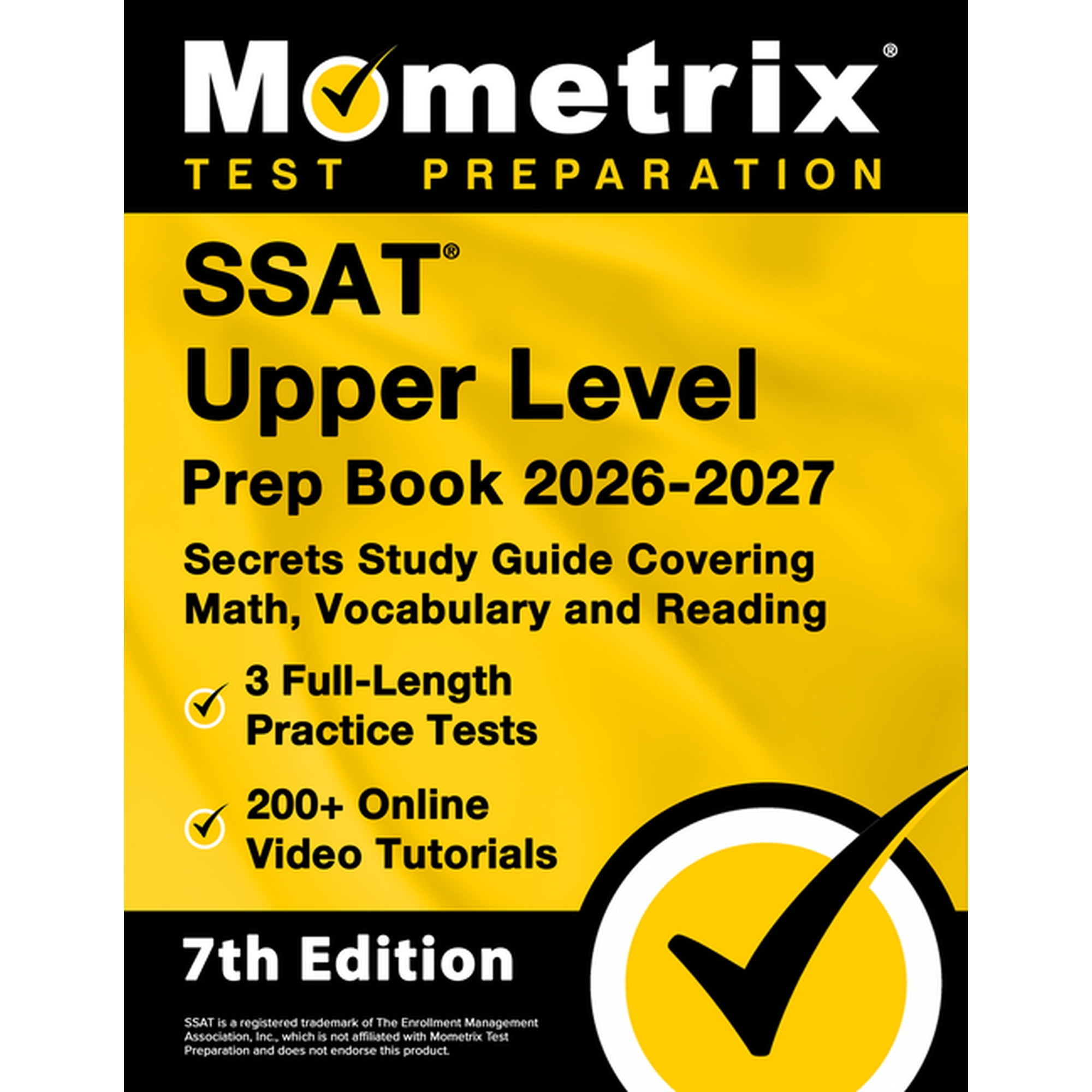 SSAT Upper Level Prep Book 2026-2027 - 3 Full-Length Practice Tests, 200+ Online Video Tutorials, Secrets Study Guide Co, (Paperback)