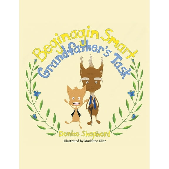 Beginagin Smart: Grandfather's Task, (Paperback)