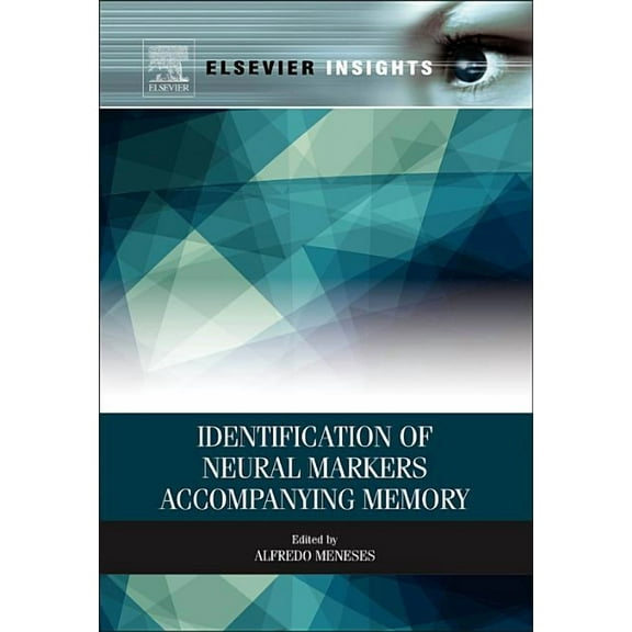 Identification of Neural Markers Accompanying Memory, (Paperback)