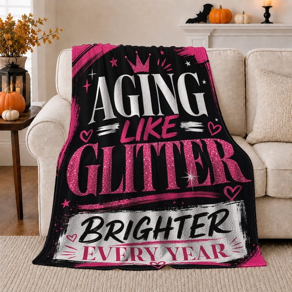 Celebratory Aging Like Glitter Sparkle, Cozy Friendship Quote Scene, Soft Flannel Blanket for Living Room and Reading Nook, Art Lovers Appreciation Gift, Artistic Home Decor