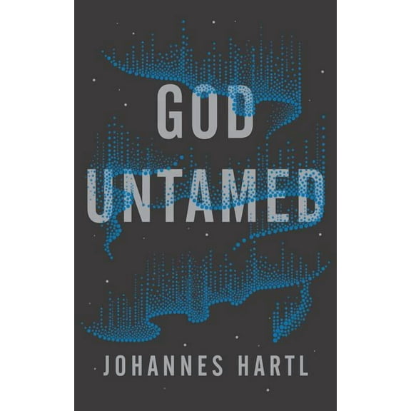 God Untamed: Get Out of the Spiritual Comfort Zone, (Paperback)