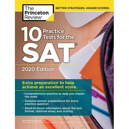 10 Practice Tests for the SAT, 2020 Edition : Extra Preparation to Help Achieve an Excellent