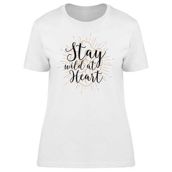 Wild At Heart Stay Tee Women's -Image by Shutterstock