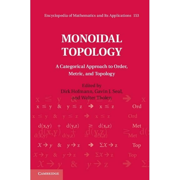 Encyclopedia of Mathematics and Its Appl Monoidal Topology, Book 153, (Hardcover)