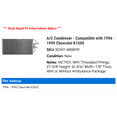 thumbnail image 2 of A/C Condenser - Compatible with 1996 - 1999 Chevy K1500 1997 1998, 2 of 2