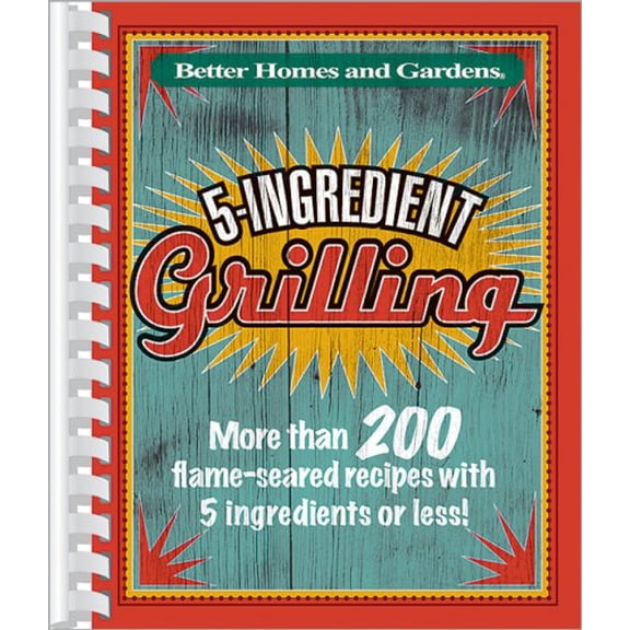 Pre-Owned 5-Ingredient Grilling, 9780696231612, 0696231611, Paperback,