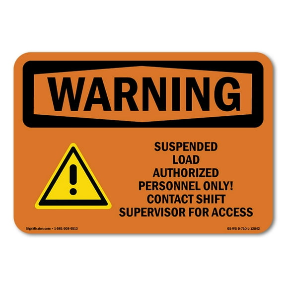 OSHA WARNING Sign - Suspended Load Authorized Personnel Only | Plastic Sign | Protect Your Business, Work Site, Warehouse & Shop Area | Made in the USA