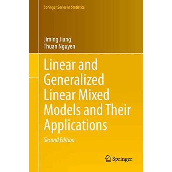 Pre-Owned Springer Statistics Linear and Generalized Linear Mixed Models and Their Applications, (Hardcover)