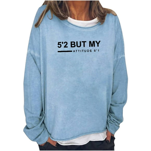 Women Tops Long Sleeve Women Oversize Funny Text Letter Print Round-Neck Long Sleeve Loosen Single Sweatshirt Tops Pullover Blouse