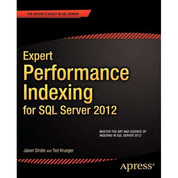 Expert Performance Indexing for SQL Server 2012, (Paperback)