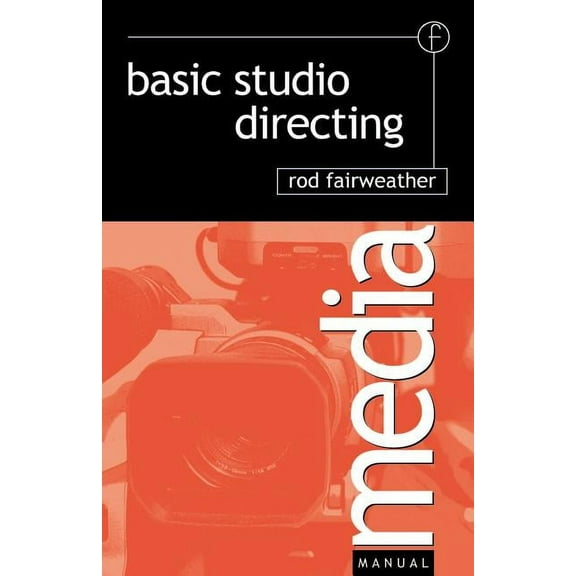 Media Manuals Basic Studio Directing, (Paperback)