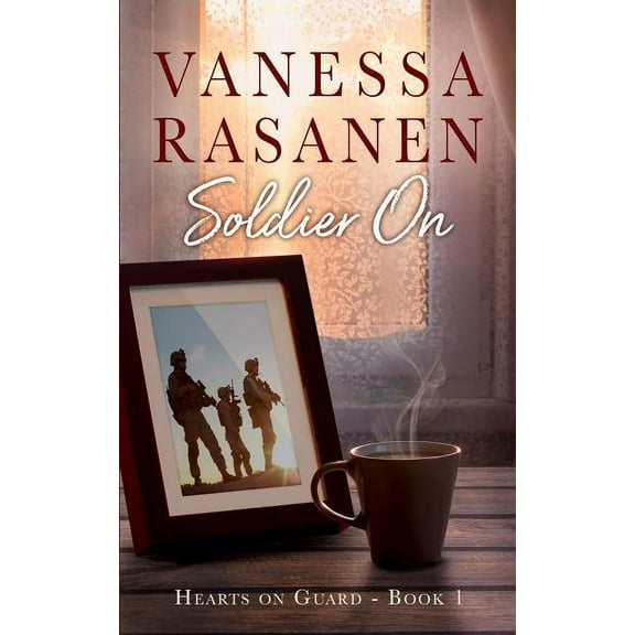 Hearts on Guard Soldier On, Book 1, (Paperback)