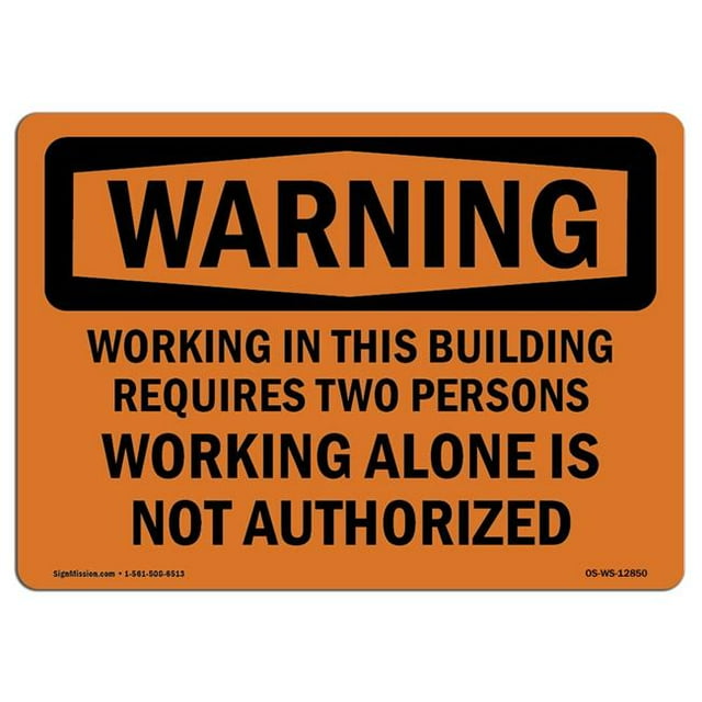 SignMission OS-WS-A-1218-L-12850 Panneau d'Avertissement OSHA 12 x 18 Po - Deux Personnes Requises