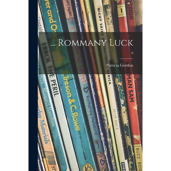 ... Rommany Luck; 0, (Paperback)