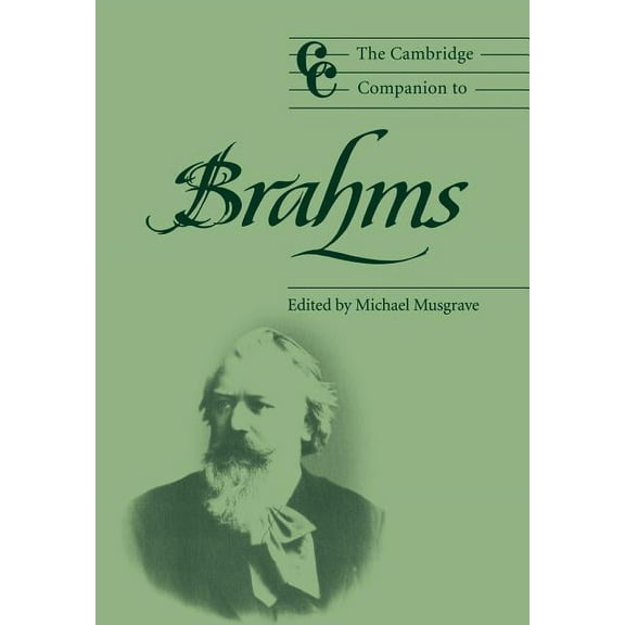 Cambridge Companions to Music The Cambridge Companion to Brahms, (Paperback)