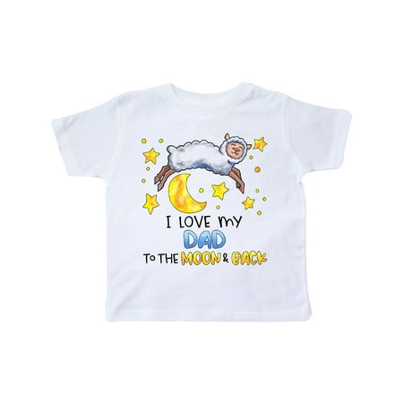 

Inktastic I Love my Dad to the Moon and Back Cute Sheep Gift Toddler Boy or Toddler Girl T-Shirt