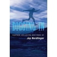 thumbnail image 1 of Pre-Owned Digging In: Further Collected Writings of Jay Nordlinger (Hardcover) 0984765042 9780984765041, 1 of 1