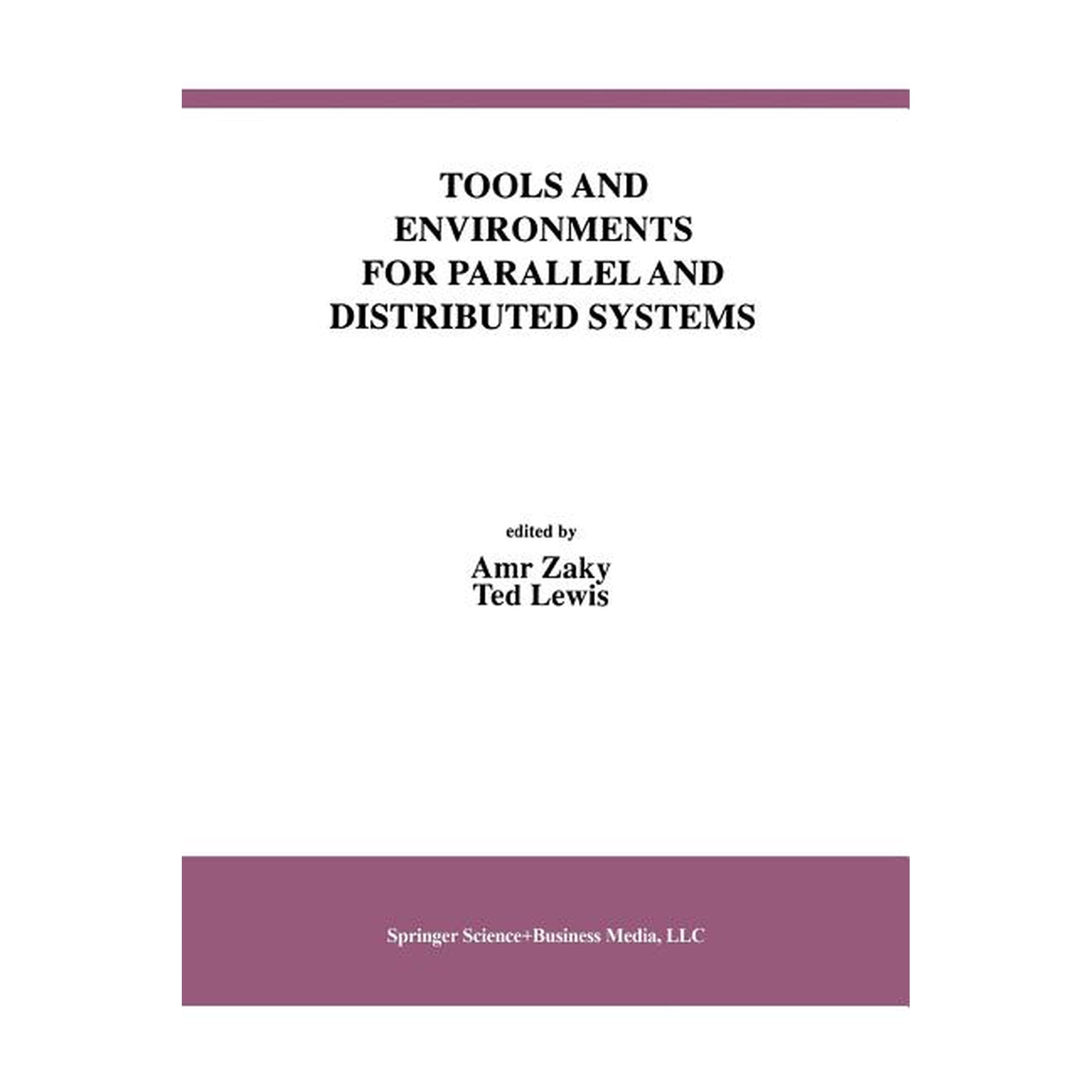 International Software Engineering Tools and Environments for Parallel and Distributed Systems Book 2 (Paperback)