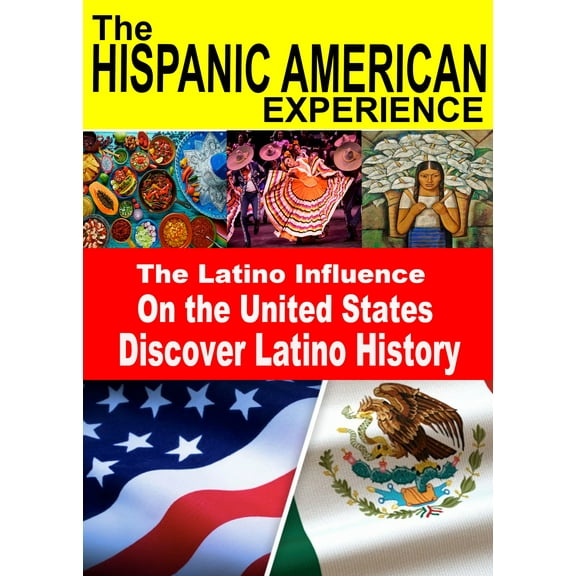 The Latino Influence On the United States - Discover Latino History