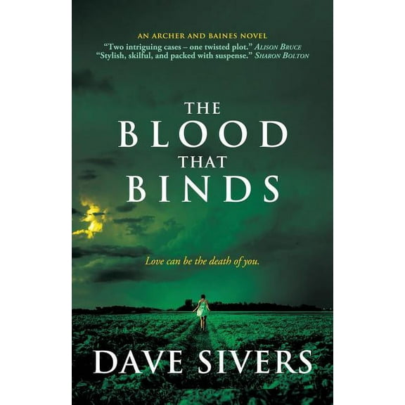 Archer and Baines The Blood That Binds, Book 4, (Paperback)