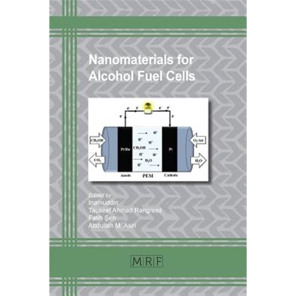 Pre-Owned Materials Research Foundations: Nanomaterials for Alcohol Fuel Cells (Paperback)