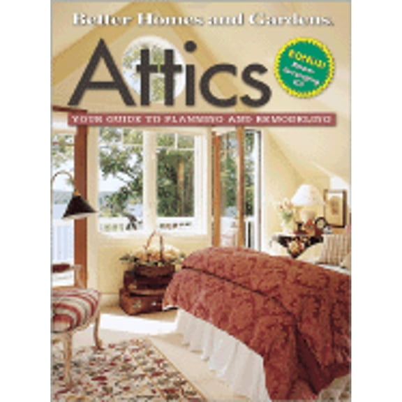 Pre-Owned Attics: Your Guide to Planning and Remodeling (Paperback) 0696209144 9780696209147