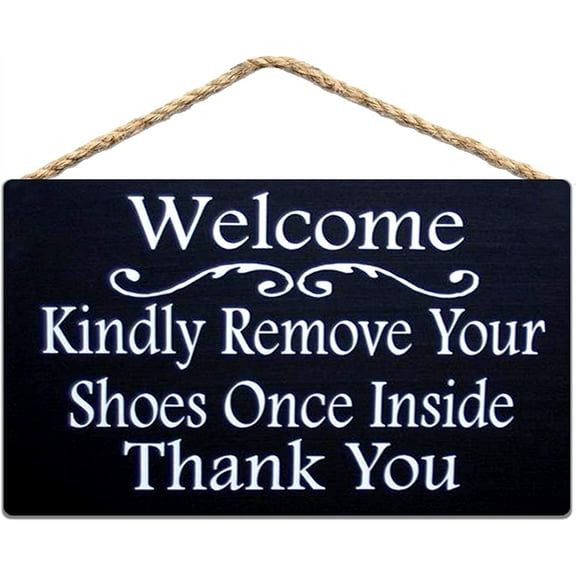 Welcome Kindly Remove Your Shoes Once Inside Thank You Tin Sign Home Decor Door Wall Hanger Keep Clean Manners Take Off 8x12 Inch Metal Poster, Retro Funny Sign, Decorative Plaque