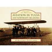 Postcards of America: Aviation in Tulsa and Northeast Oklahoma (Other merchandise)