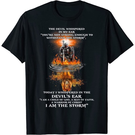 The Devil Whispered In My Ear You're Not Strong Enough Classic T-Shirt M-3XL