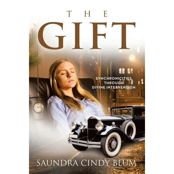 The Gift: Synchronicities Through Divine Intervention, (Paperback)