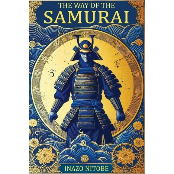 The Way of the Samurai, (Paperback)