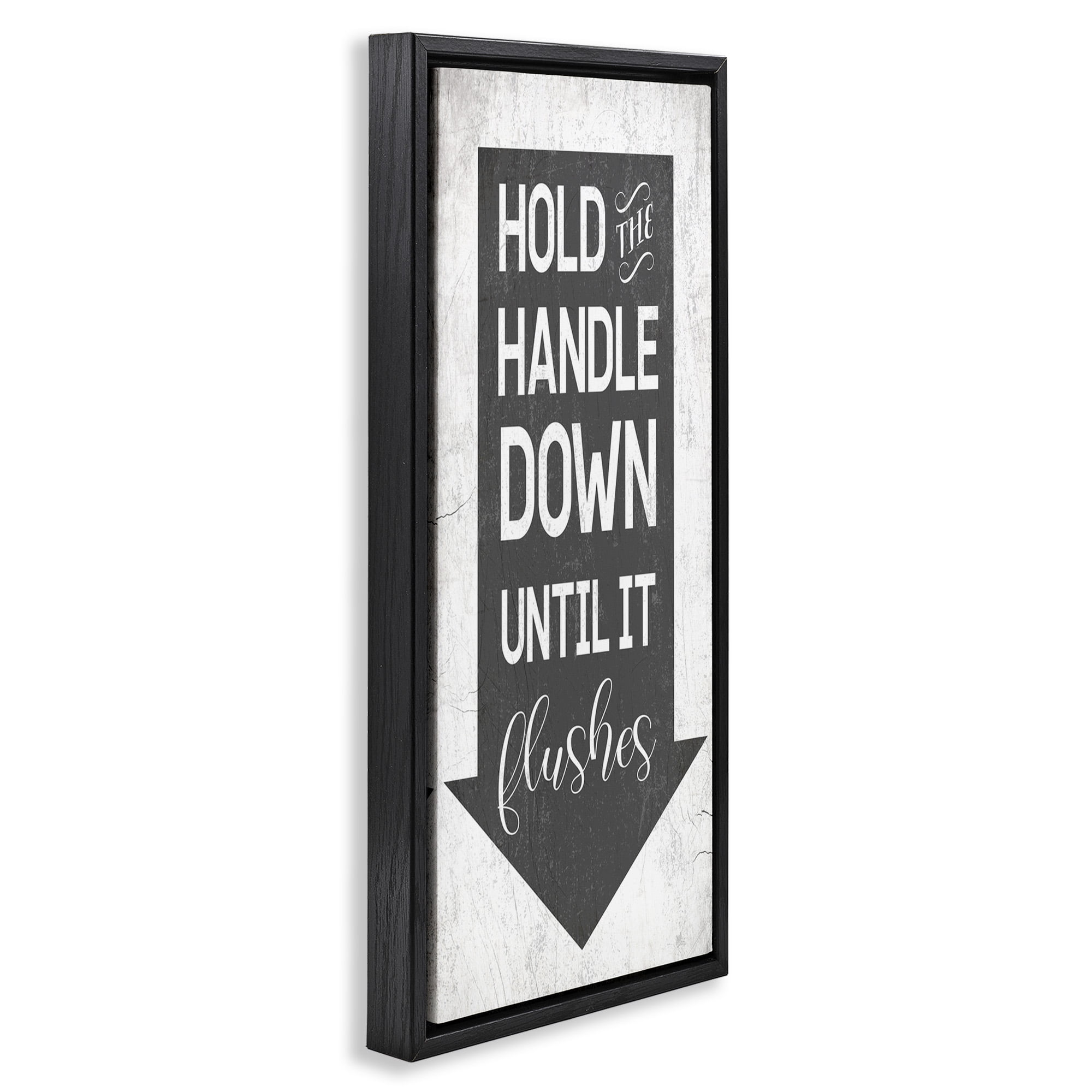 Stupell Industries Hold Handle Down Bathroom Arrow Typography Painting Black Floater Framed Canvas Art Print Wall Art, 11 x 25