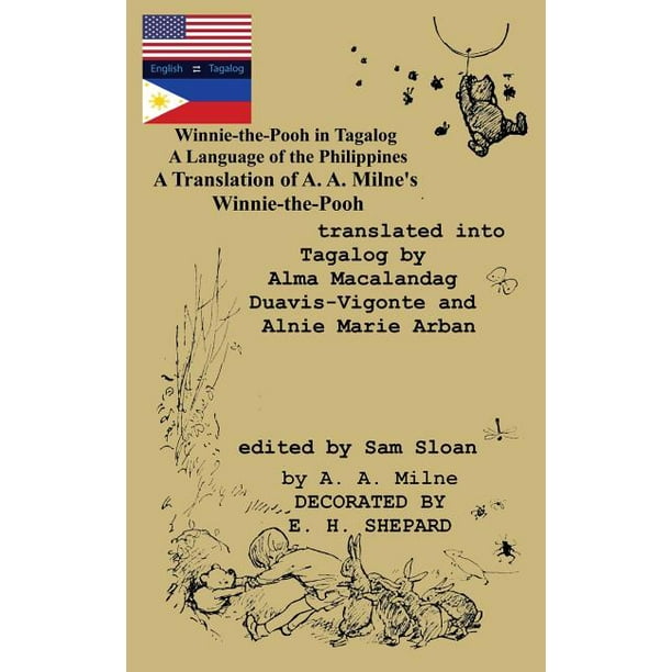 Winnie The Pooh In Tagalog A Language Of The Philippines A Translation Of A A Milne S Winnie The Pooh Paperback Walmart Com Walmart Com