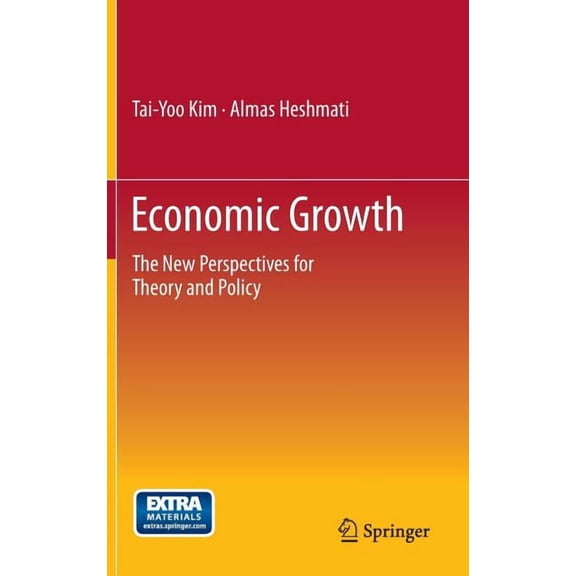 Economic Growth: The New Perspectives for Theory and Policy, (Hardcover)