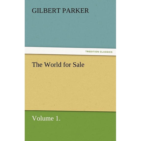 The World for Sale, Volume 1., (Paperback)