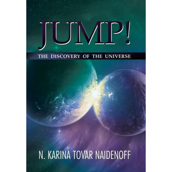 Jump! : The Discovery of the Universe