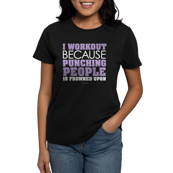 CafePress - Workout Instead Of Punching People T Shirt - Women's Traditional Fit Dark T-Shirt