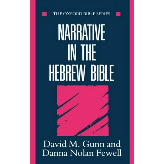 Oxford Bible Narrative in the Hebrew Bible, (Paperback)