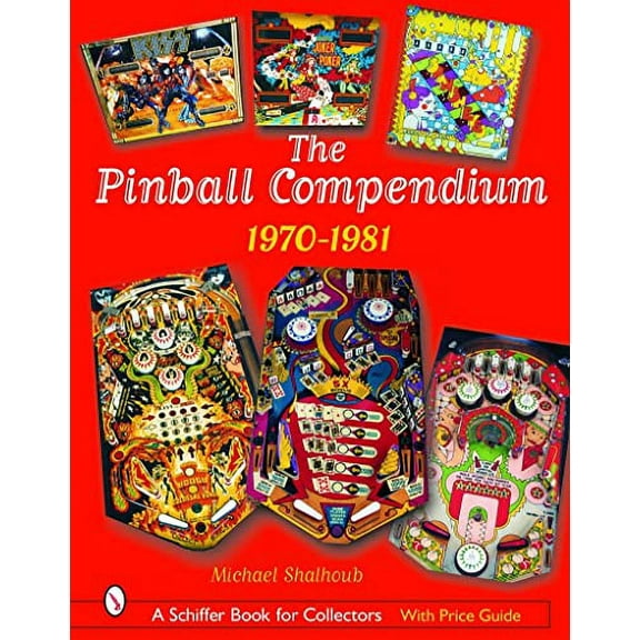 Pre-Owned PINBALL COMPENDIUM 1970 1981 (Schiffer Book for Collectors) Hardcover