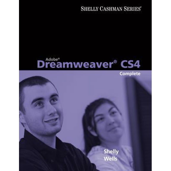 Pre-Owned Adobe Dreamweaver CS4: Complete Concepts and Techniques (Available Titles Skills Assessment Manager (SAM) - Office 2010) (Paperback) 0324788320 9780324788327