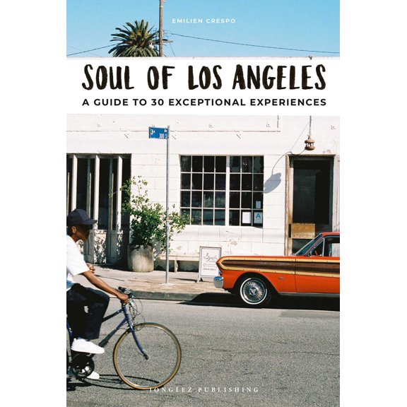 Pre-Owned Soul of Los Angeles: A Guide to 30 Exceptional Experiences (Paperback) 2361953420 9782361953423