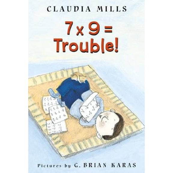 Pre-Owned 7 X 9 = Trouble! (Paperback) 0374464529 9780374464523