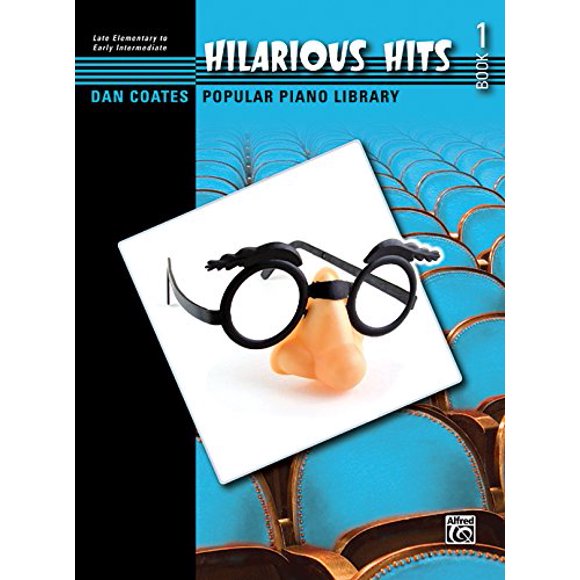Dan Coatees Bibliothèque Populaire de Piano -- Hits Hilarants, Bk 1