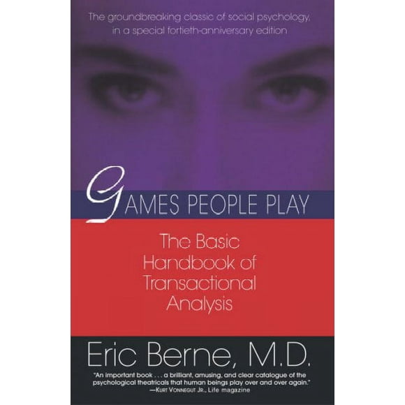 Pre-owned Games People Play : The Psychology of Human Relationships, Paperback by Berne, Eric, ISBN 0345410033, ISBN-13 9780345410030