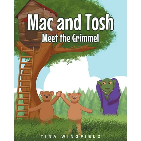Mac and Tosh Meet the Grimmel - eBook