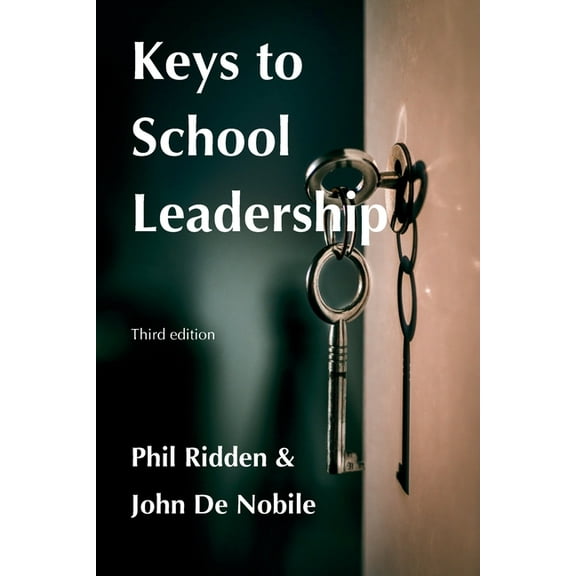 Keys to School Leadership (Paperback)