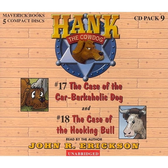Hank the Cowdog Audio Packs Hank the Cowdog CD Pack #9: The Case of the Car-Barkaholic Dog/The Case of the Hooking Bull, Book 09, (Audiobook)