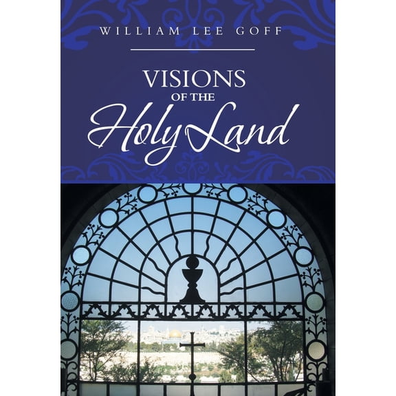 Visions of the Holy Land (Hardcover)