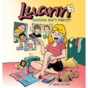 Luann: Sixteen Isn't Pretty (Series #03) (Paperback)