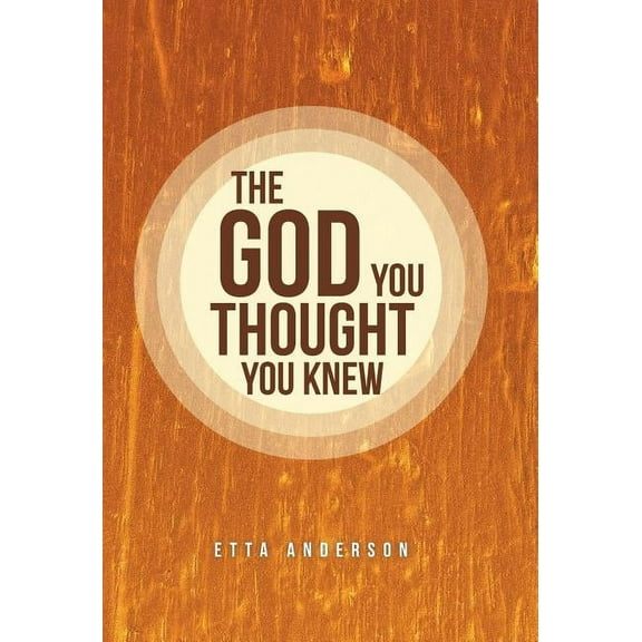 God You Thought You Knew